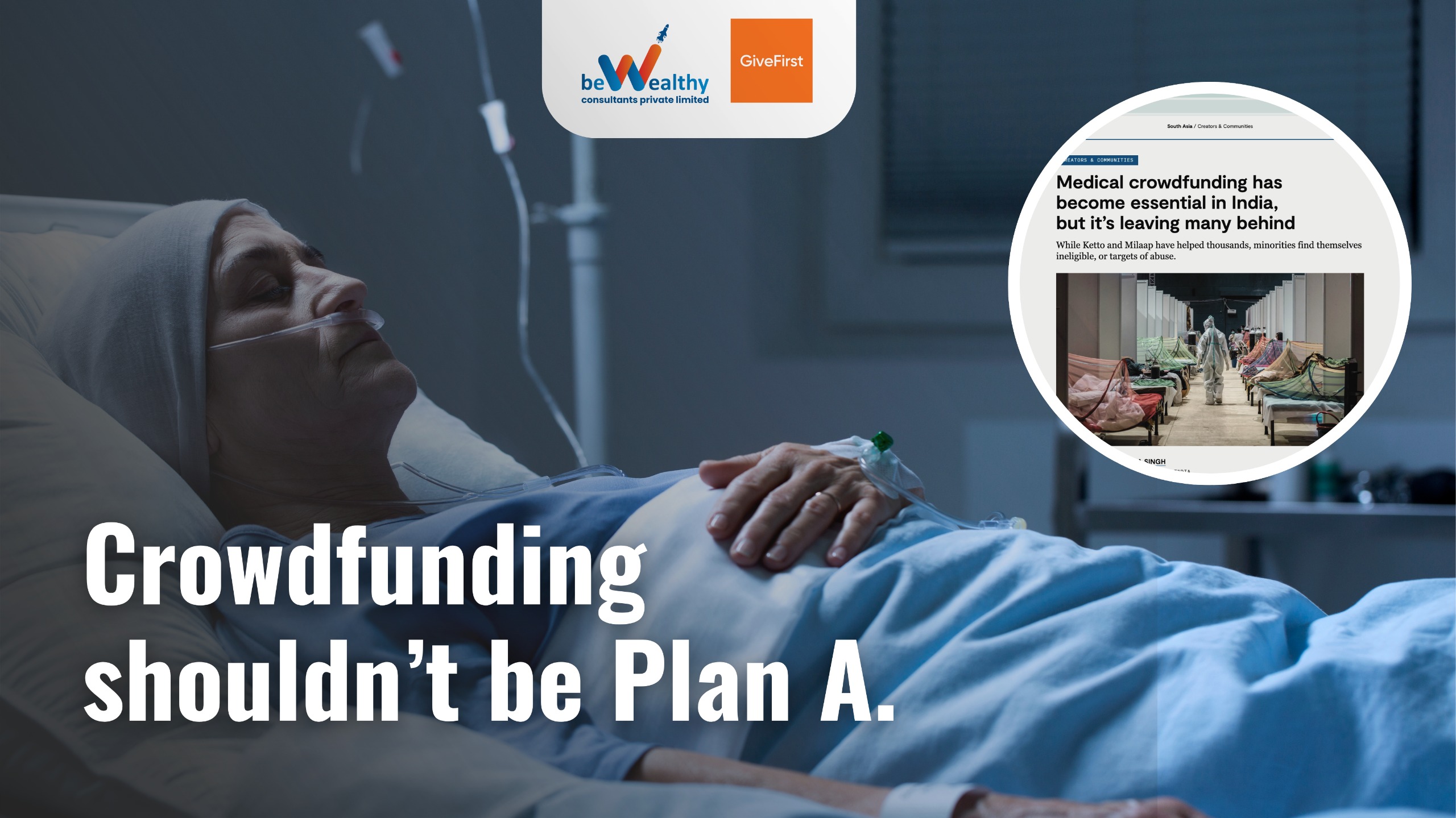 India’s Healthcare Crisis: 1 Fundraiser Every 3 Minutes