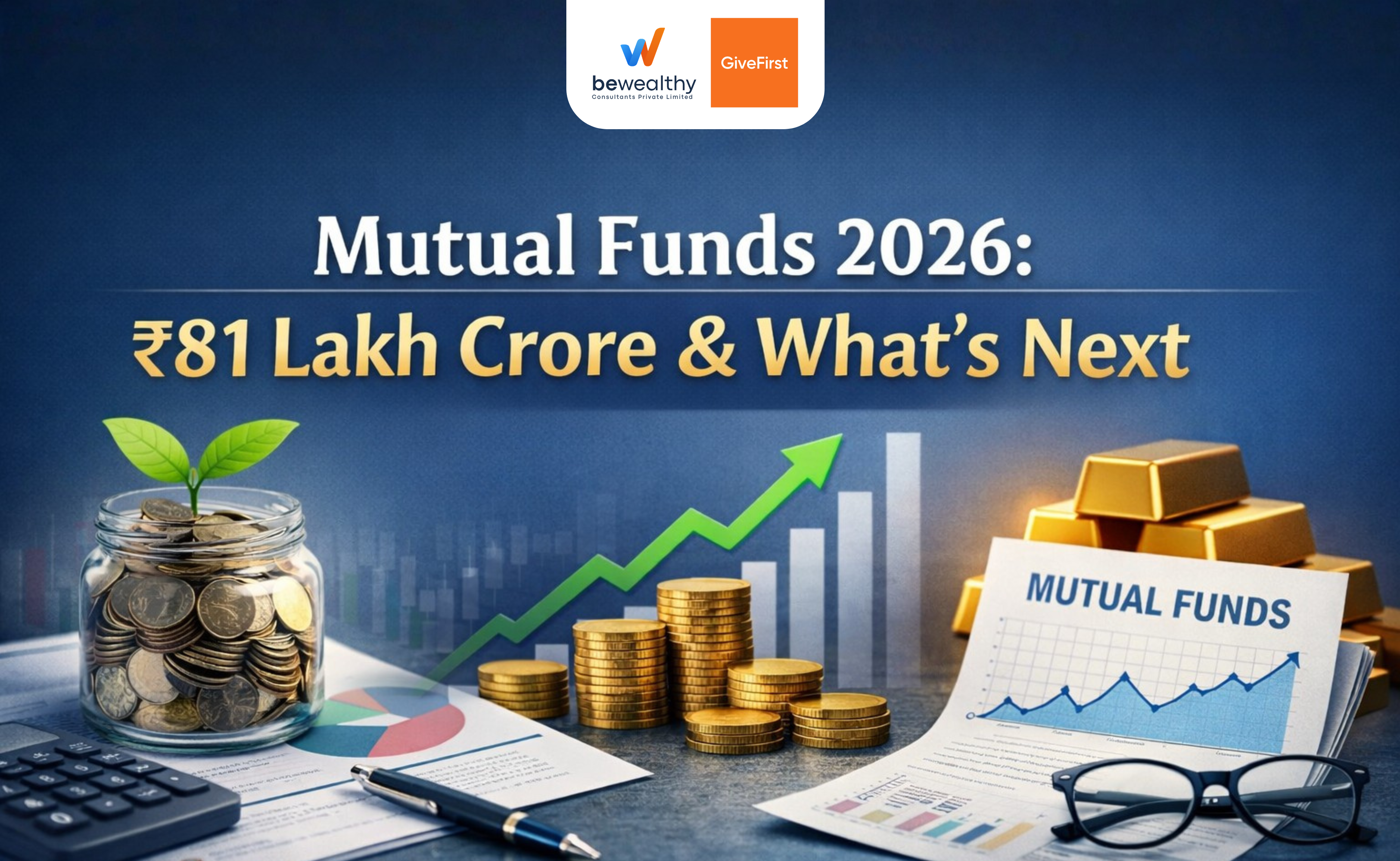 Mutual Funds 2026: ₹81 Lakh Crore & What’s Next